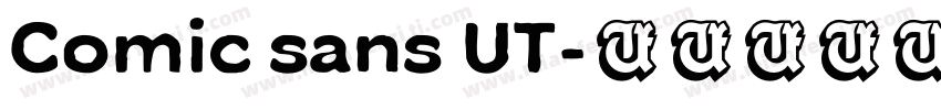Comic sans UT字体转换